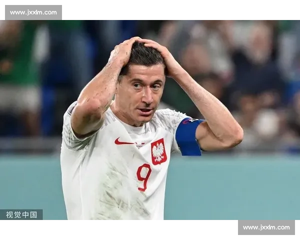 波兰队魂！莱万2026世界杯，不屈的意志